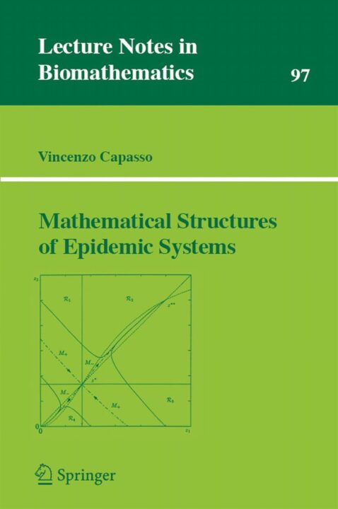 Mathematical Structures of Epidemic Systems