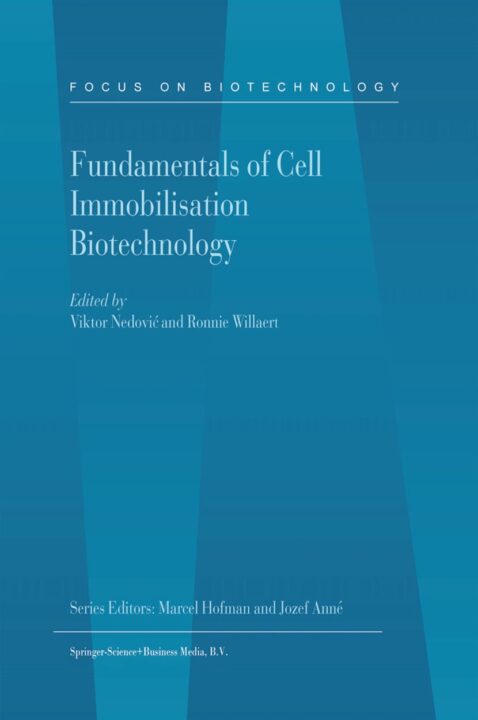 Fundamentals of Cell Immobilisation Biotechnology