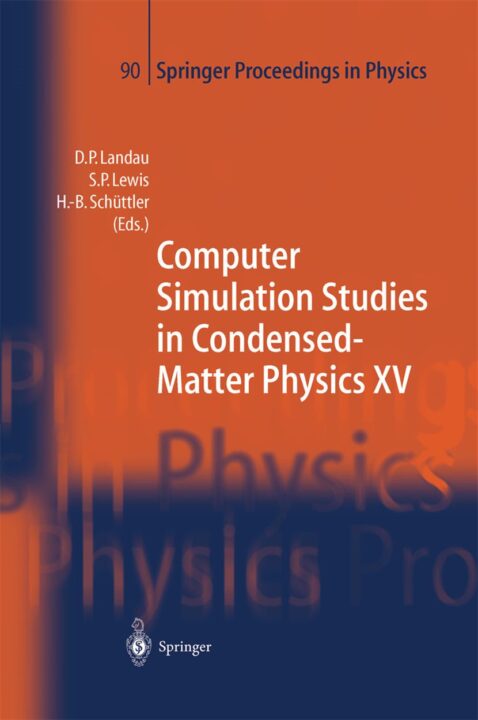 Computer Simulation Studies in Condensed-Matter Physics XV