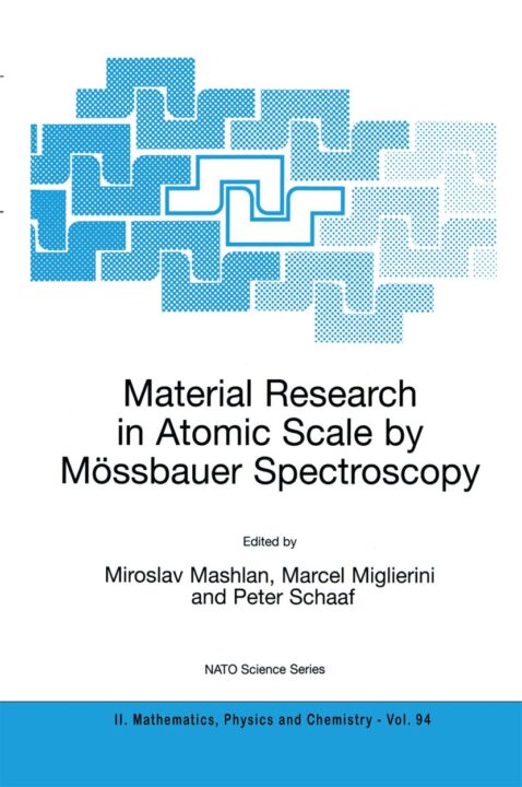 Material Research in Atomic Scale by Mössbauer Spectroscopy