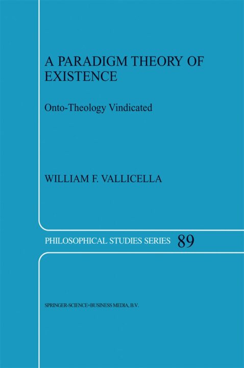 A Paradigm Theory of Existence