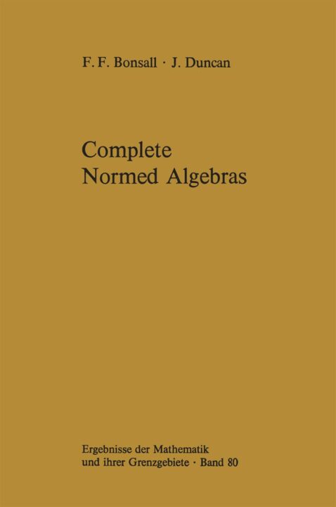Complete Normed Algebras