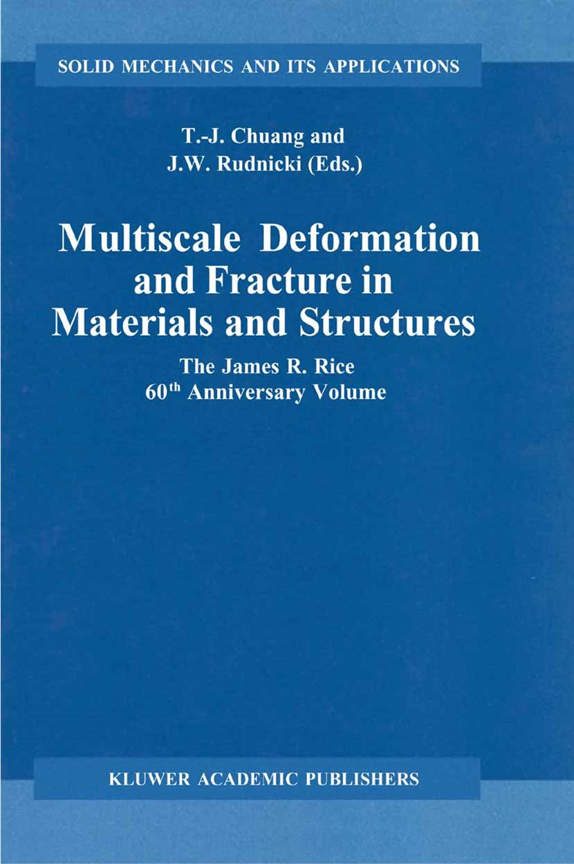 Multiscale Deformation and Fracture in Materials and Structures