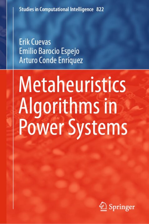 Metaheuristics Algorithms in Power Systems