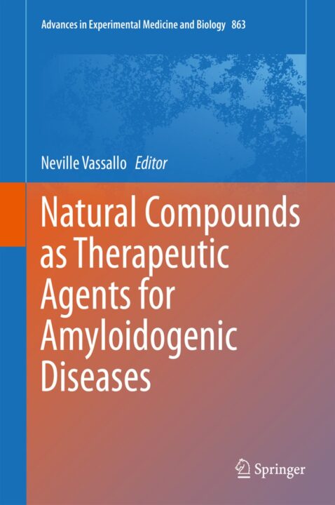 Natural Compounds as Therapeutic Agents for Amyloidogenic Diseases