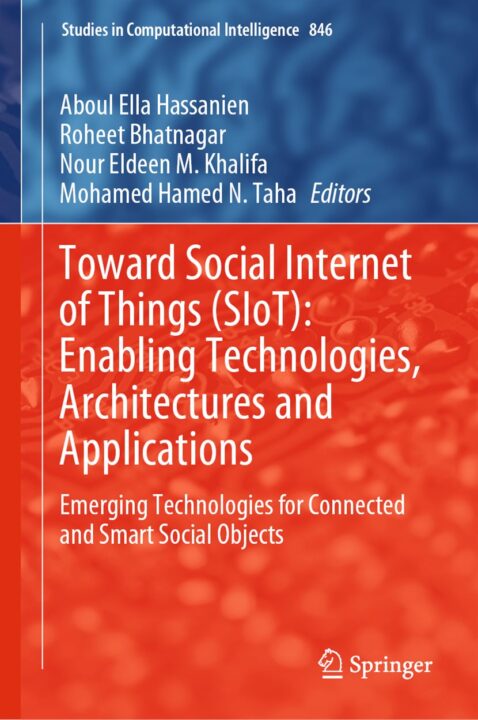 Toward Social Internet of Things (SIoT): Enabling Technologies, Architectures and Applications