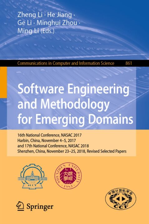 Software Engineering and Methodology for Emerging Domains