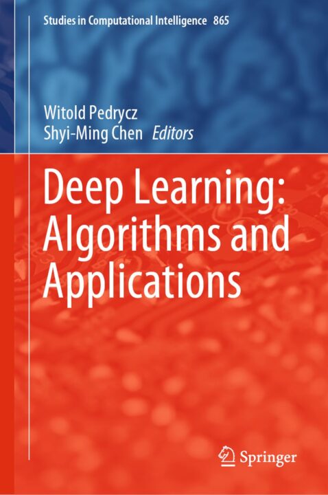 Deep Learning: Algorithms and Applications