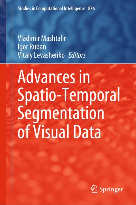 Advances in Spatio-Temporal Segmentation of Visual Data