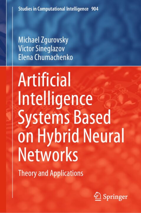 Artificial Intelligence Systems Based on Hybrid Neural Networks