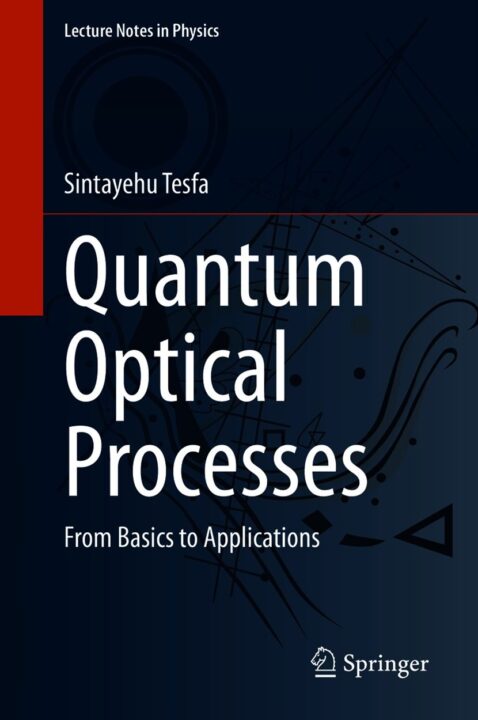 Quantum Optical Processes