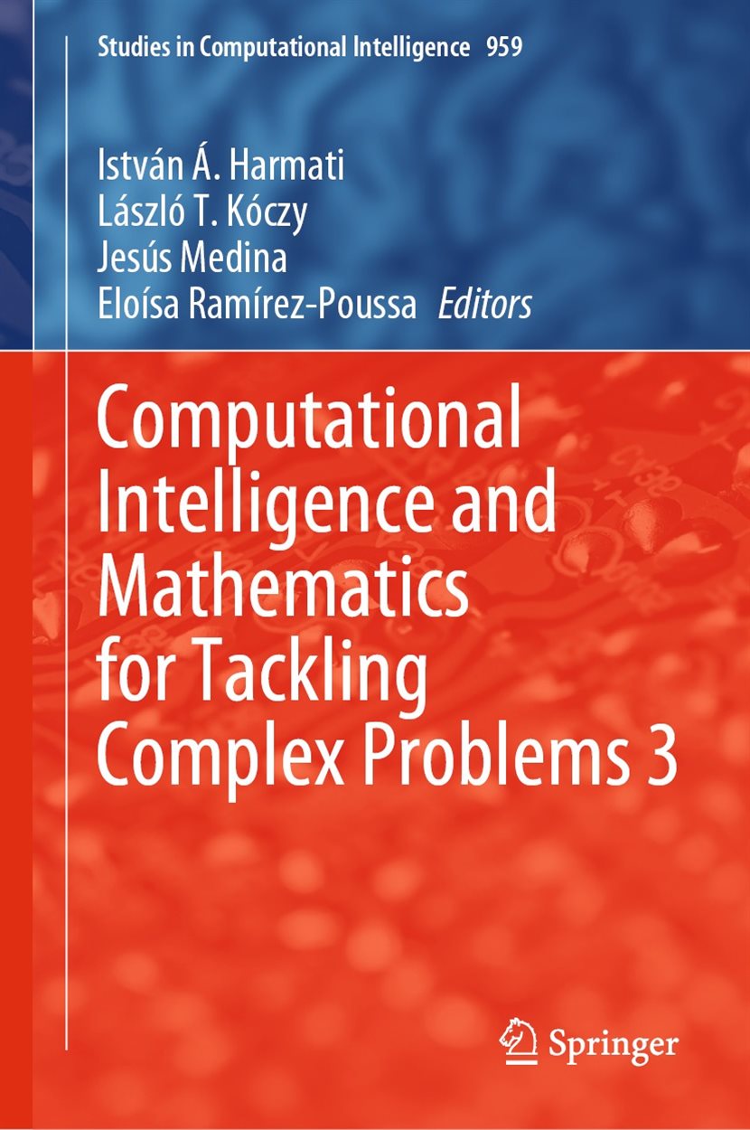 Computational Intelligence and Mathematics for Tackling Complex Problems 3