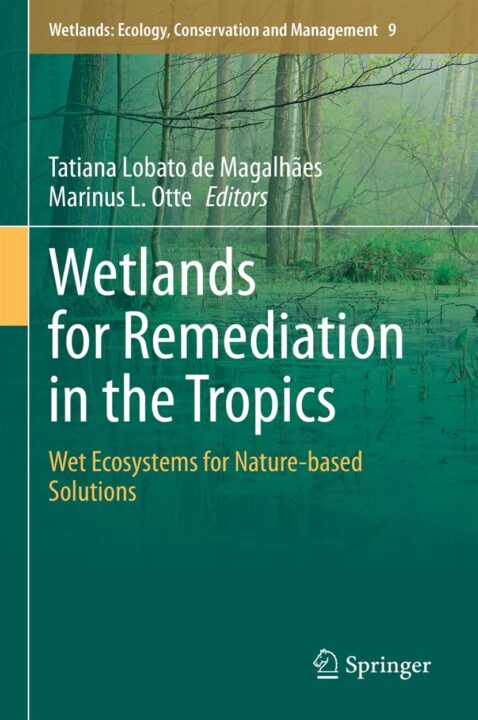 Wetlands for Remediation in the Tropics