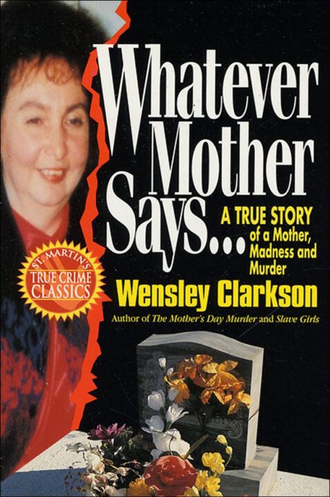 Whatever Mother Says . . .