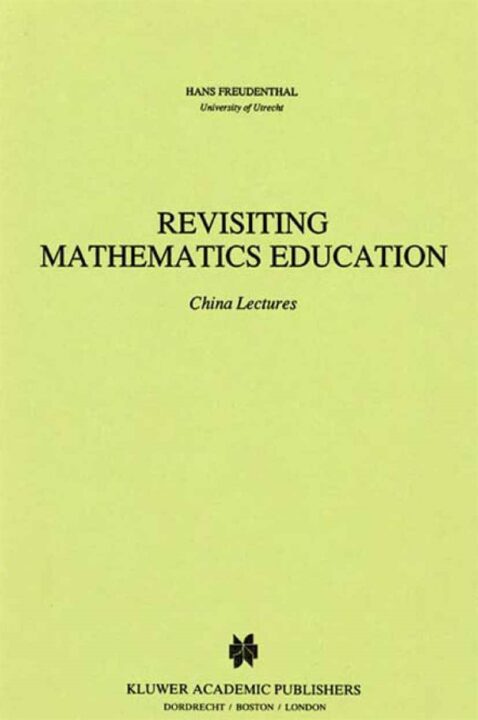 Revisiting Mathematics Education