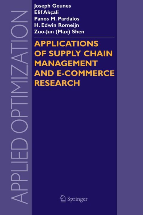 Applications of Supply Chain Management and E-Commerce Research