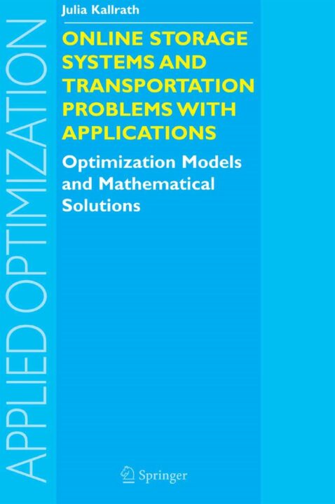 Online Storage Systems and Transportation Problems with Applications