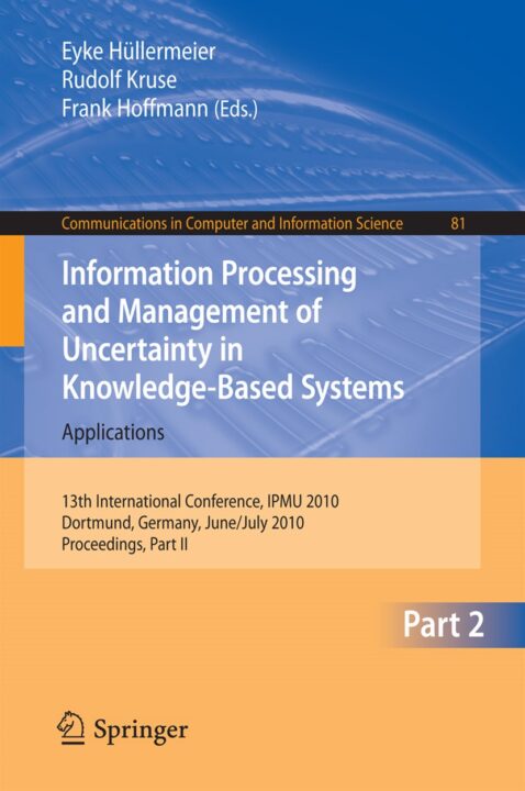 Information Processing and Management of Uncertainty in Knowledge-Based Systems