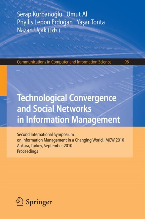 Technological Convergence and Social Networks in Information Management