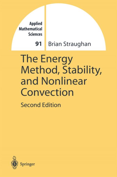 The Energy Method, Stability, and Nonlinear Convection