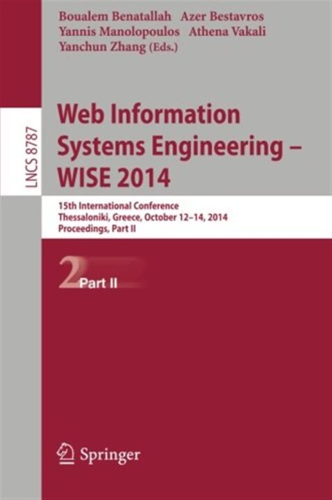 Web Information Systems Engineering -- WISE 2014