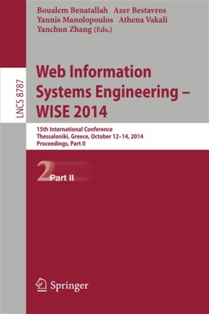 Web Information Systems Engineering -- WISE 2014