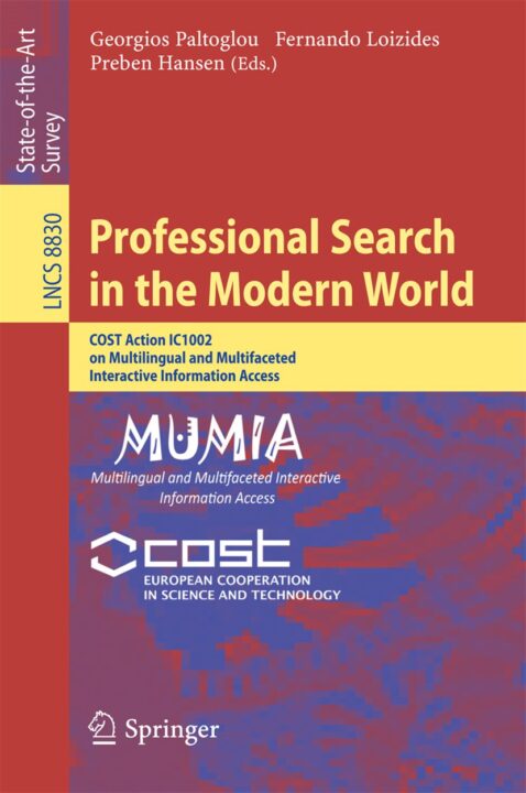 Professional Search in the Modern World