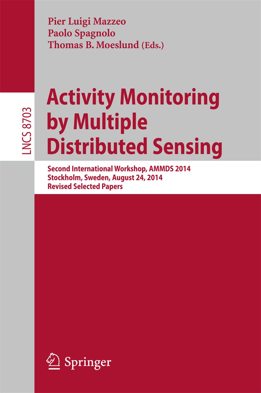 Activity Monitoring by Multiple Distributed Sensing