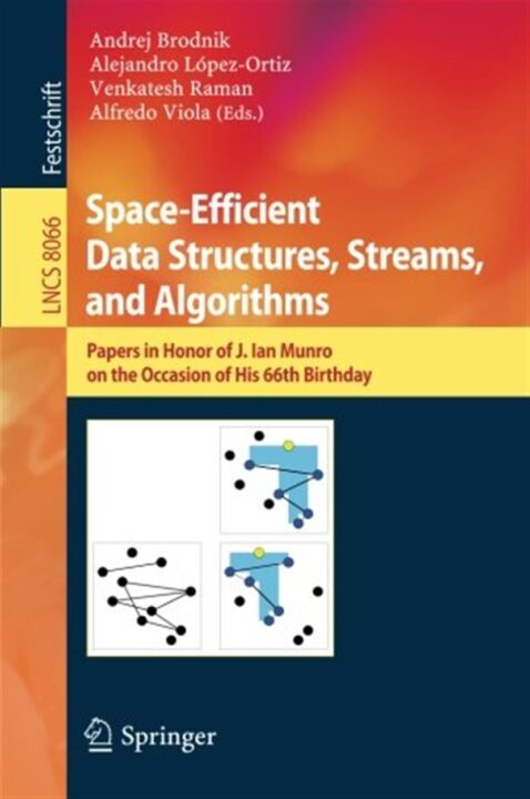 Space-Efficient Data Structures, Streams, and Algorithms