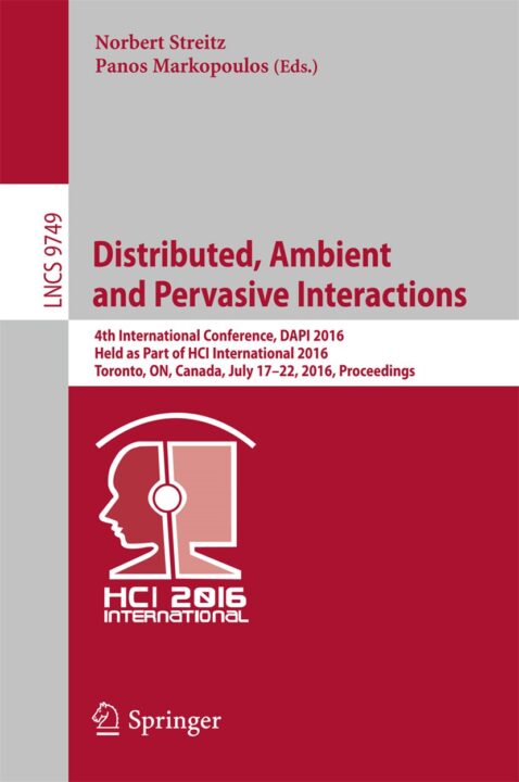 Distributed, Ambient and Pervasive Interactions