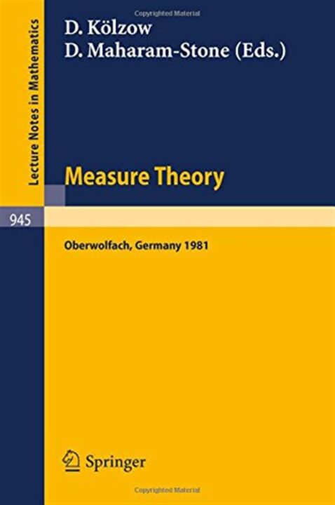 Measure Theory, Oberwolfach 1981