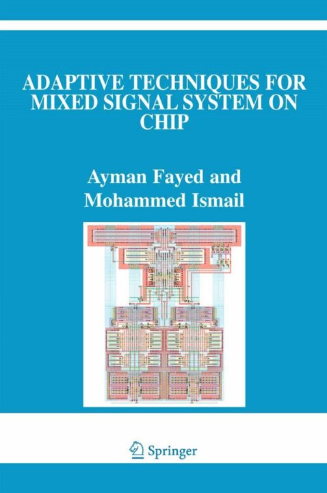 Adaptive Techniques for Mixed Signal System on Chip