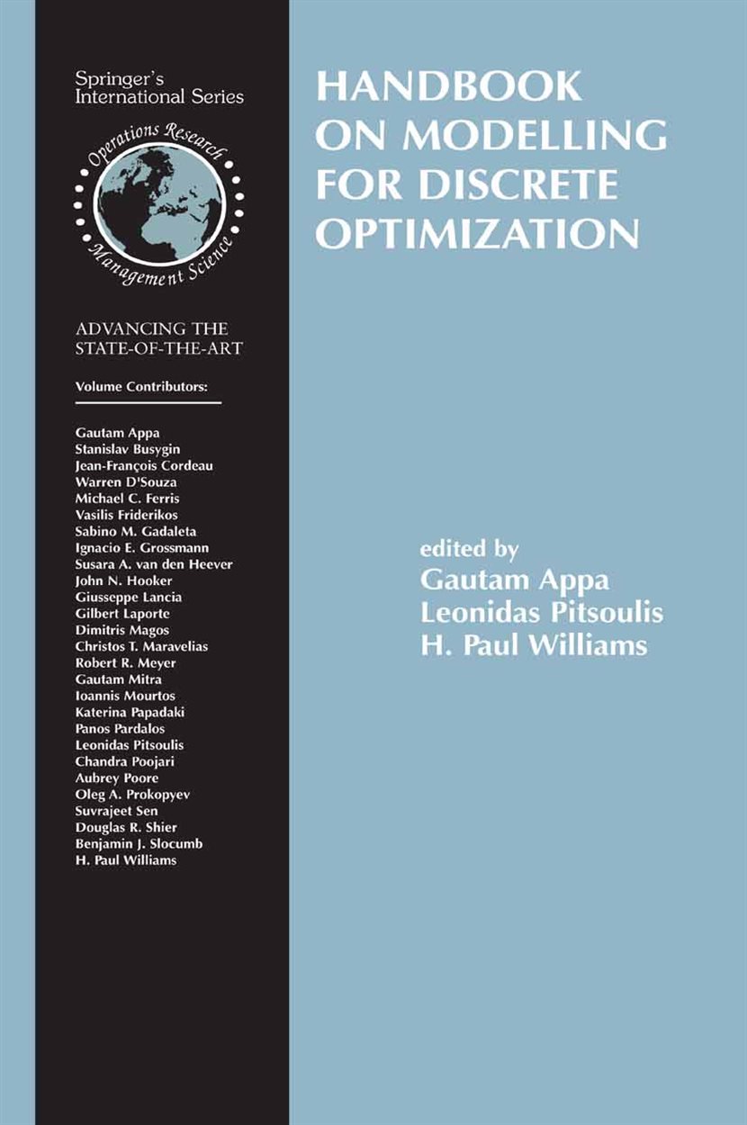 Handbook on Modelling for Discrete Optimization