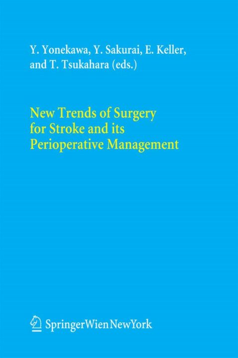 New Trends of Surgery for Cerebral Stroke and its Perioperative Management