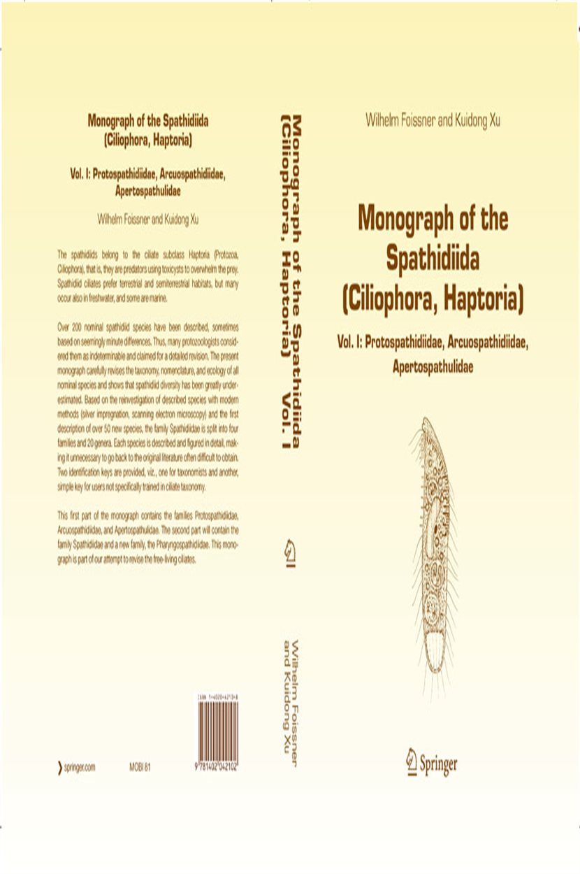 Monograph of the Spathidiida (Ciliophora, Haptoria)