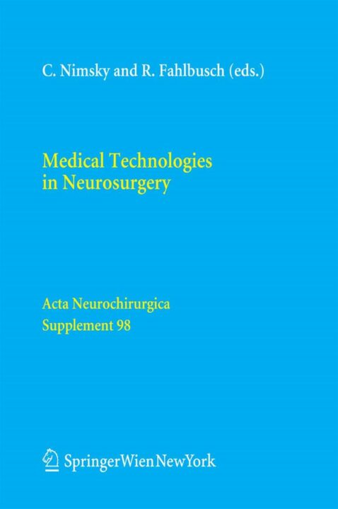 Medical Technologies in Neurosurgery