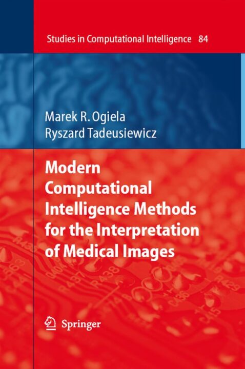 Modern Computational Intelligence Methods for the Interpretation of Medical Images