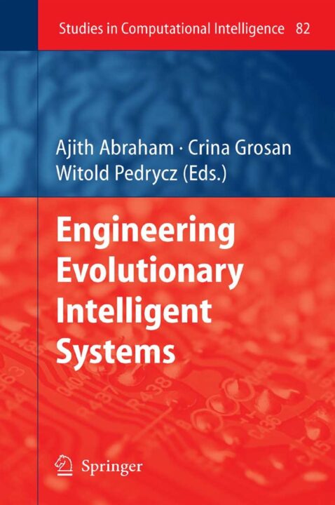 Engineering Evolutionary Intelligent Systems