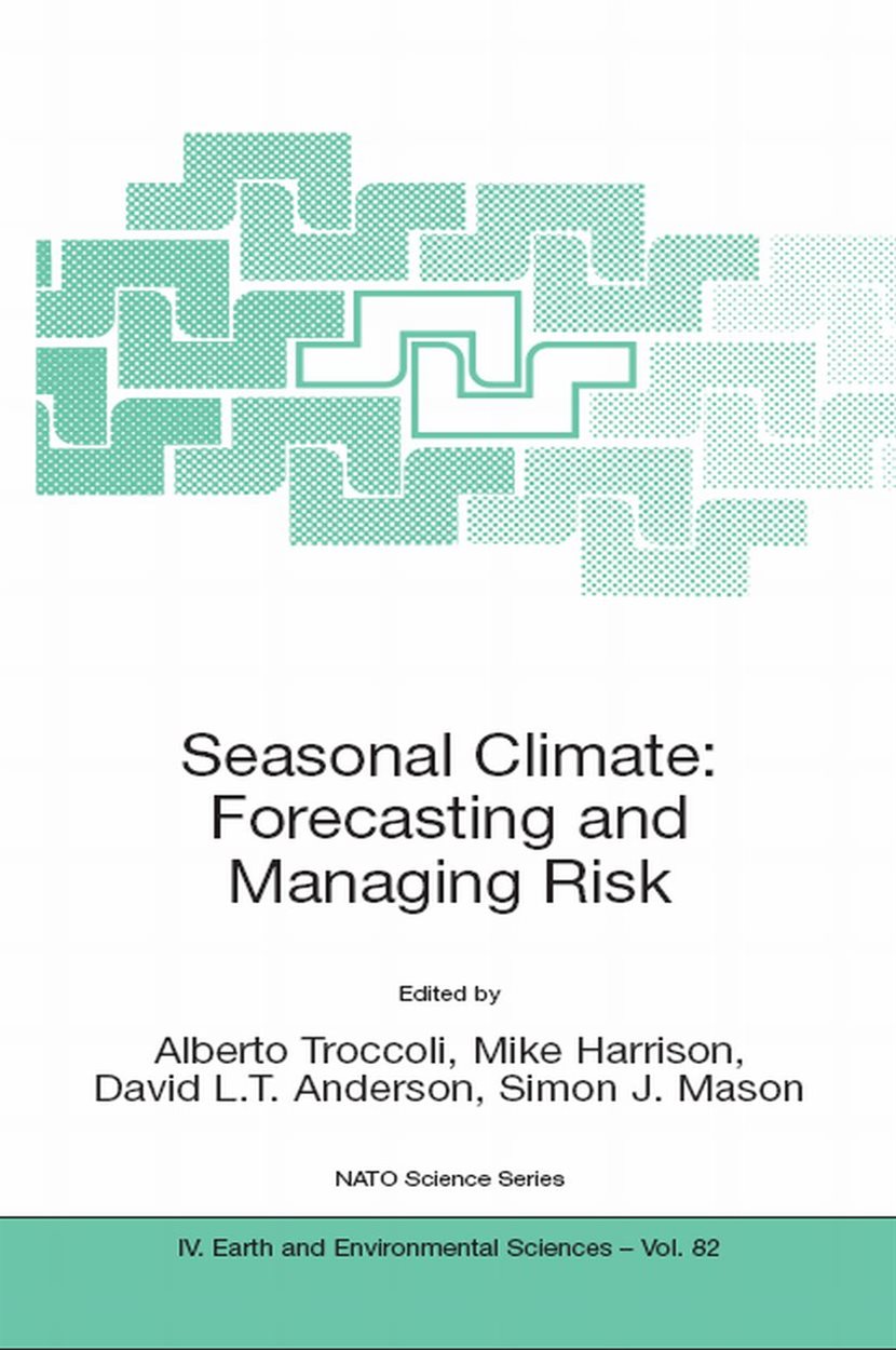 Seasonal Climate: Forecasting and Managing Risk