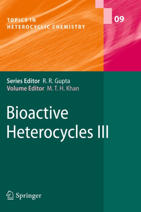 Bioactive Heterocycles III