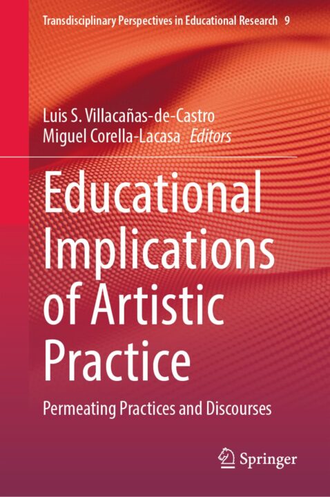 Educational Implications of Artistic Practice