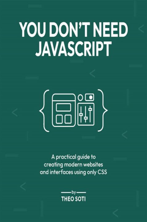 You Don't Need JavaScript
