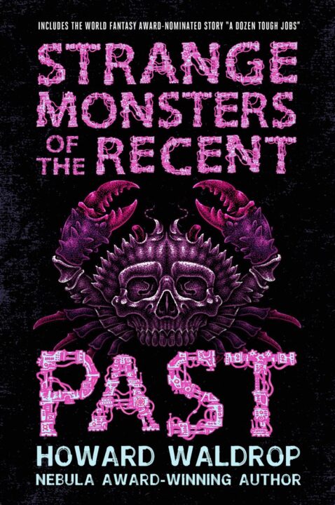 Strange Monsters of the Recent Past