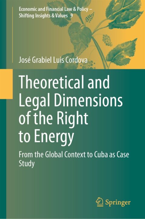 Theoretical and Legal Dimensions of the Right to Energy