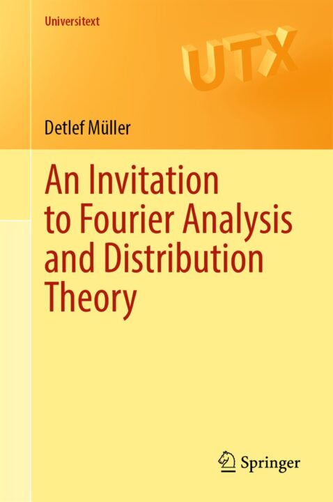 An Invitation to Fourier Analysis and Distribution Theory