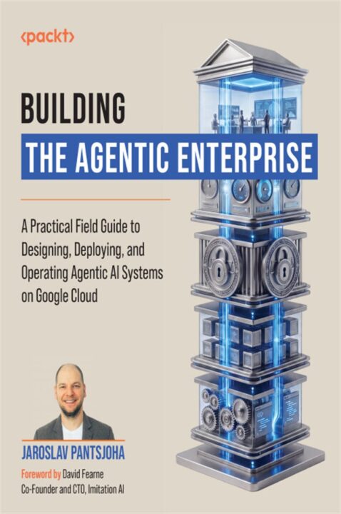 Building the Agentic Enterprise
