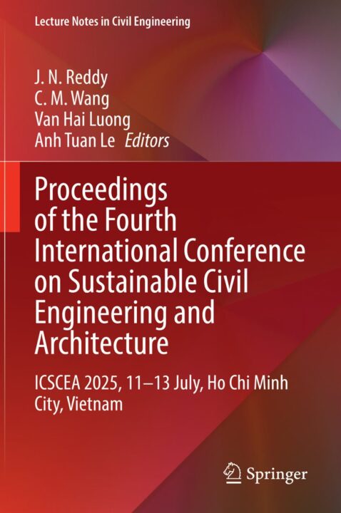 Proceedings of the Fourth International Conference on Sustainable Civil Engineering and Architecture