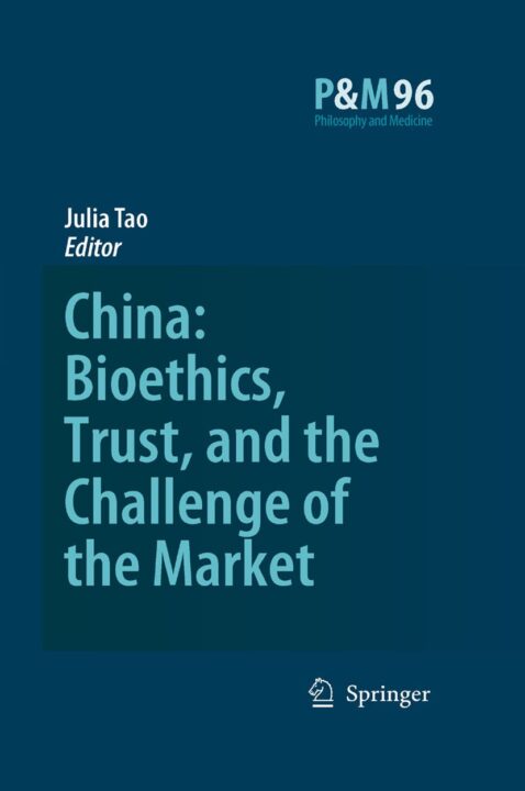 China: Bioethics, Trust, and the Challenge of the Market