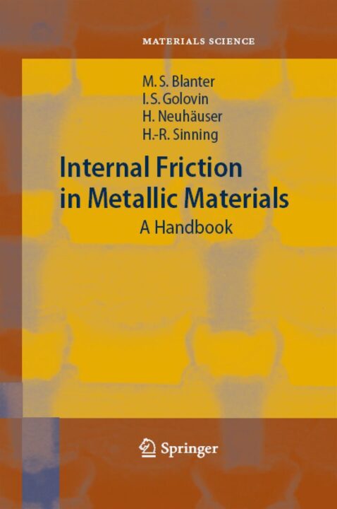 Internal Friction in Metallic Materials