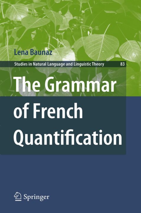 The Grammar of French Quantification